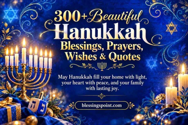 300+ Hanukkah Blessings With Prayers, Wishes & Quotes
