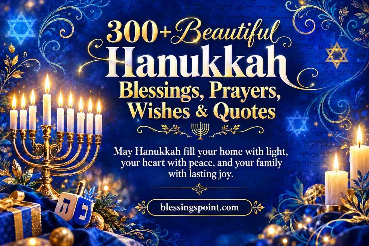 300+ Hanukkah Blessings With Prayers, Wishes & Quotes